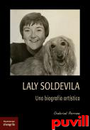 Laly Soldevila : una biografa artstica