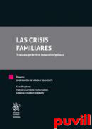 Las crisis familiares : tratado prctico interdisciplinar