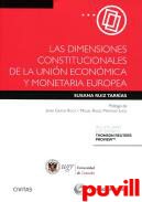 Las dimensiones constitucionales de la Unin Econmica y Monetaria europea