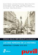 Las dos veredas de la historia : Argentina y Espaa 1810-2010