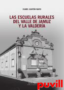 Las escuelas rurales del Valle de Jamuz y La Valdera