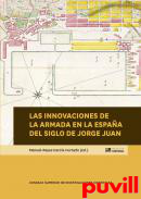 Las innovaciones de la Armada en la Espaa del siglo de Jorge Juan