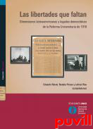 Las libertades que faltan : dimensiones latinoamericana y legados democrticos de la Reforma Universitaria de 1918