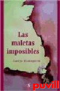 Las maletas imposibles