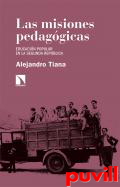 Las misiones pedaggicas : educacin popular en la Segunda Repblica