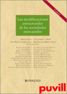 Las modificaciones estructurales de las sociedades mercantiles