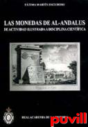 Las monedas de Al-Andalus : de actividad ilustrada a disciplina cientfica