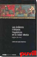 Las rdenes militares hispnicas en la Edad 

Media (siglos XII-XV)