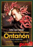 Las pasiones de Santiago Ontan