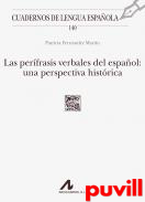 Las perfrasis verbales del espaol : una perspectiva histrica