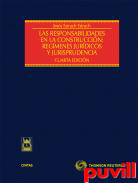 Las responsabilidades en la construccin : regmenes jurdicos y jurisprudencia