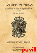 Las siete partidas : edicin de 1807 de la Imprenta Real