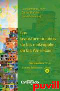 Las transformaciones de las metrpolis de las Amricas