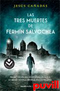 Las tres muertes de Fermn Salvochea