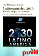 Latinoamrica 2030 : estudios Delphi y escenarios