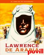 Lawrence de Arabia : el libro del 60 universario