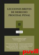 Lecciones breves de derecho procesal penal