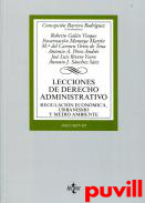 Lecciones de Derecho administrativo, 3. Regulacin econmica, urbanismo y medio ambiente.