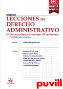 Lecciones de derecho administrativo : orden econmico y sectores de referencia