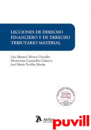 Lecciones de Derecho financiero y de Derecho tributario material