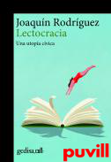 Lectocracia : una utopa cvica