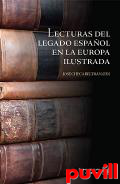 Lecturas del legado espaol en la Europa ilustrada