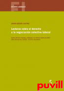 Lecturas sobre el derecho a la negociacin colectiva laboral