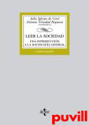 Leer la sociedad : una introduccin a la sociologa general