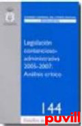 Legislacin contencioso-administrativa 2005-

2007 : anlisis crtico