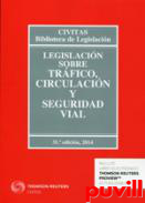 Legislacin sobre Trfico, Circulacin  y Seguridad Vial