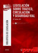 Legislacin sobre trfico, circulacin y seguridad vial