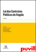 Lei dos contratos pblicos de Angola : Comentada