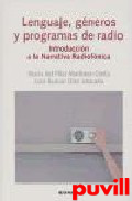 Lenguaje, gneros y programas de radio : introduccin a la narrativa radiofnica