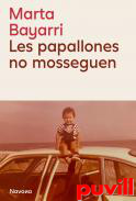 Les papallones no mosseguen