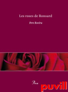 Les roses de Ronsard : antologia