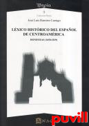 Lxico histrico del espaol de Centroamrica : Honduras (1650-1819)