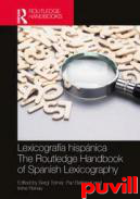 Lexicografa hispnica : The Routledge Handbook of Spanish Lexicography