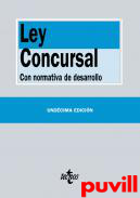 Ley Concursal : con normativa de desarrollo