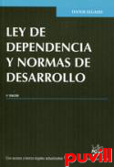 Ley de dependencia y normas de desarrollo