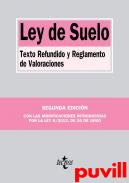 Ley de suelo : texto Refundido y Reglamento de Valoraciones