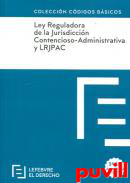 Ley Reguladora de la Jurisdiccin Contencioso-Administrativa y LRJPAC