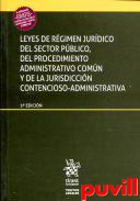 Leyes de rgimen jurdico del sector pblico, del procedimiento administrativo comn y de la jurisdiccin contencioso-administariva