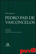 Liber Amicorum : Pedro Pais de Vasconcelos, 1. 