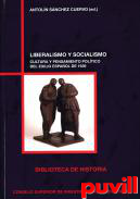 Liberalismo y socialismo : cultura y pensamiento poltico del exilio espaol de 1939