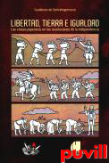 Libertad, tierra e igualdad : las clases populares en la revoluciones de la Independencia