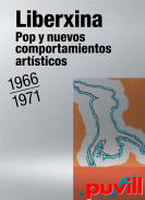 Liberxina : pop i nous comportaments artstics, 1966-1971