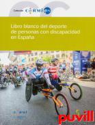 Libro blanco del deporte de personas con discapacidad en Espaa