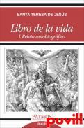 Libro de la vida, 1. Relato autobiogrfico