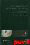 Linajes gaditanos en la baja Edad Media : breve estudio de la oligarqua local (siglos XIII-XV)