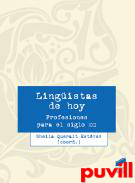 Lingistas de hoy : profesiones para el siglo XXI